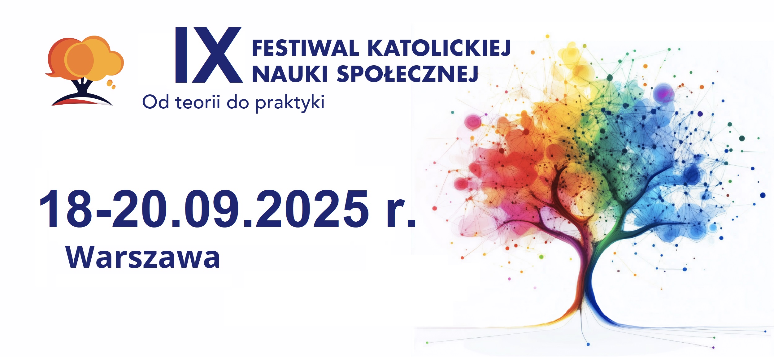 >IX Festiwal Katolickiej Nauki Społecznej. 18-20.09.2025 r. Warszawa
